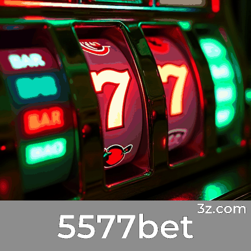 5577bet: Seu Cassino Online de Confiança no Brasil