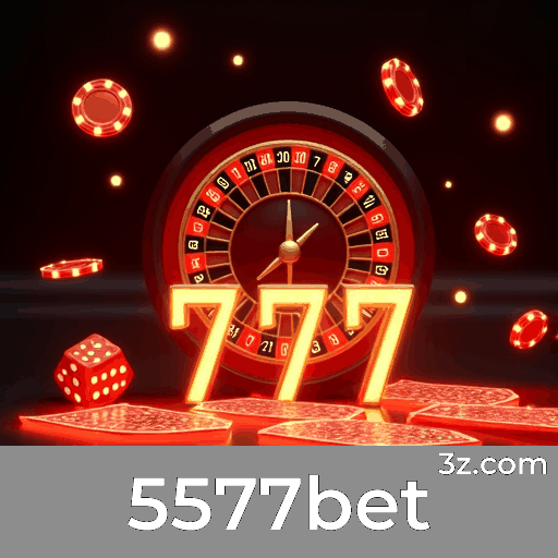 5577bet: Seu Cassino Online de Confiança no Brasil