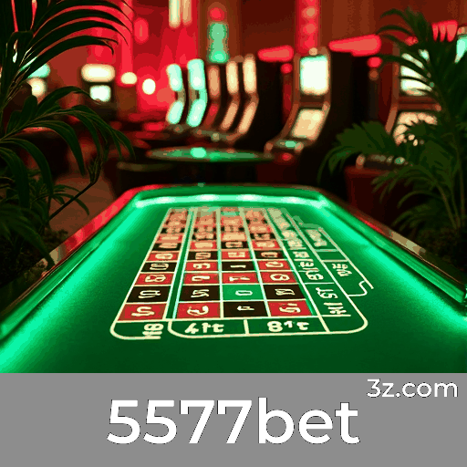 5577bet: Seu Cassino Online de Confiança no Brasil